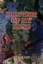 Harvest of My Mind