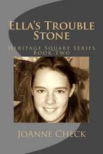 Ella's Trouble Stone