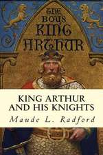 King Arthur and His Knights