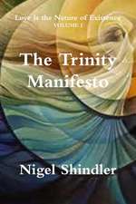 The Trinity Manifesto