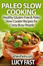 Paleo Slow Cooking