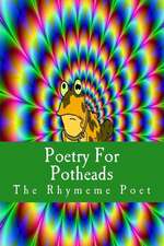 Poetry for Potheads