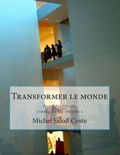 Transformer Le Monde