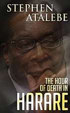 The Hour of Death in Harare