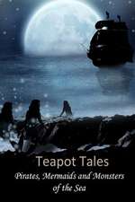 Teapot Tales