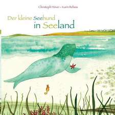 Der Kleine Seehund in Seeland