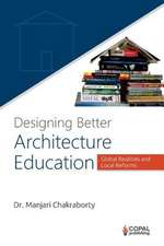 Designing Better Architecture Education