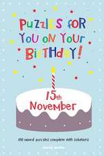 Puzzles for You on Your Birthday - 15th November