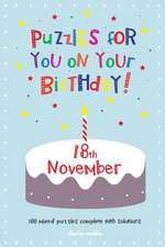 Puzzles for You on Your Birthday - 18th November