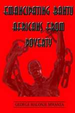 Emancipating Bantu Africans from Poverty