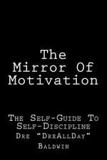 The Mirror of Motivation