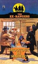 SHOOTOUT IN SENDERO (EXRANGERS 8)