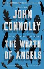 The Wrath of Angels: A Charlie Parker Thriller