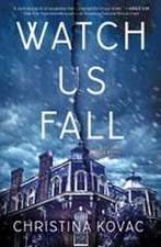 Watch Us Fall