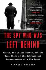 The Spy Who Was Left Behind