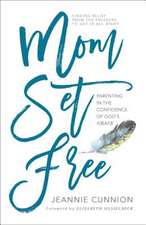 Mom Set Free