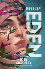 Rebels of Eden: A Novelvolume 3