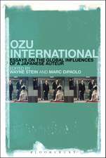 Ozu International: Essays on the Global Influences of a Japanese Auteur