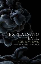 Explaining Evil: Four Views