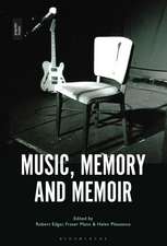 Music, Memory and Memoir