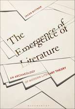 The Emergence of Literature: An Archaeology of Modern Literary Theory