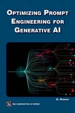 Optimizing Prompt Engineering for Generative AI