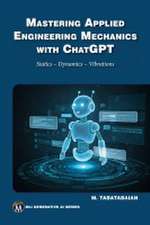 Mastering Applied Engineering Mechanics with ChatGPT
