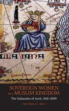 Sovereign Women in a Muslim Kingdom