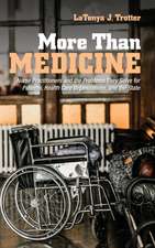 More Than Medicine – Nurse Practitioners and the Problems They Solve for Patients, Health Care Organizations, and the State