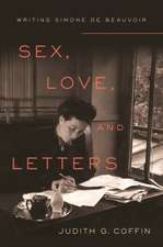 Sex, Love, and Letters – Writing Simone de Beauvoir