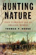 Hunting Nature – Ivan Turgenev and the Organic World