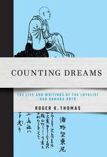 Counting Dreams – The Life and Writings of the Loyalist Nun Nomura Boto