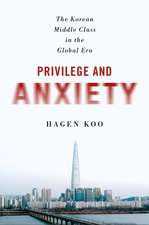 Privilege and Anxiety – The Korean Middle Class in the Global Era