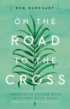 On the Road to the Cross