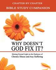 Why Doesn't God Fix It? - Bible Study Companion Booklet