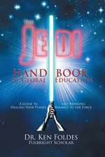 The Jedi Handbook of Global Education