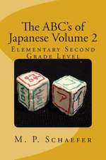 The ABC's of Japanese Volume 2