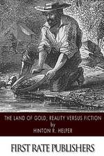 The Land of Gold, Reality Versus Fiction