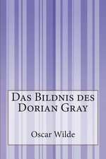 Das Bildnis Des Dorian Gray