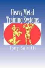 Heavy Metal Training Systems