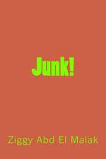 Junk!