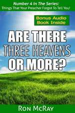 Are There Three Heavens... or More?