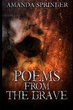 Poems from the Grave