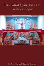 The Chaldean Liturgy