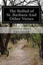 The Ballad of St. Barbara and Other Verses