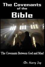 The Covenants of the Bible