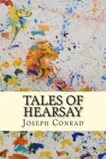 Tales of Hearsay