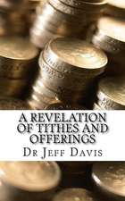 A Revelation of Tithes and Offerings