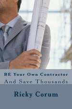 Be Your Own Contractor