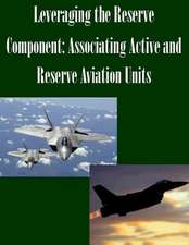 Leveraging the Reserve Component